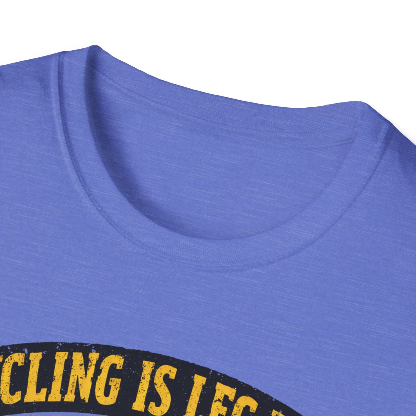 Cycling Is Leg Day T-shirt