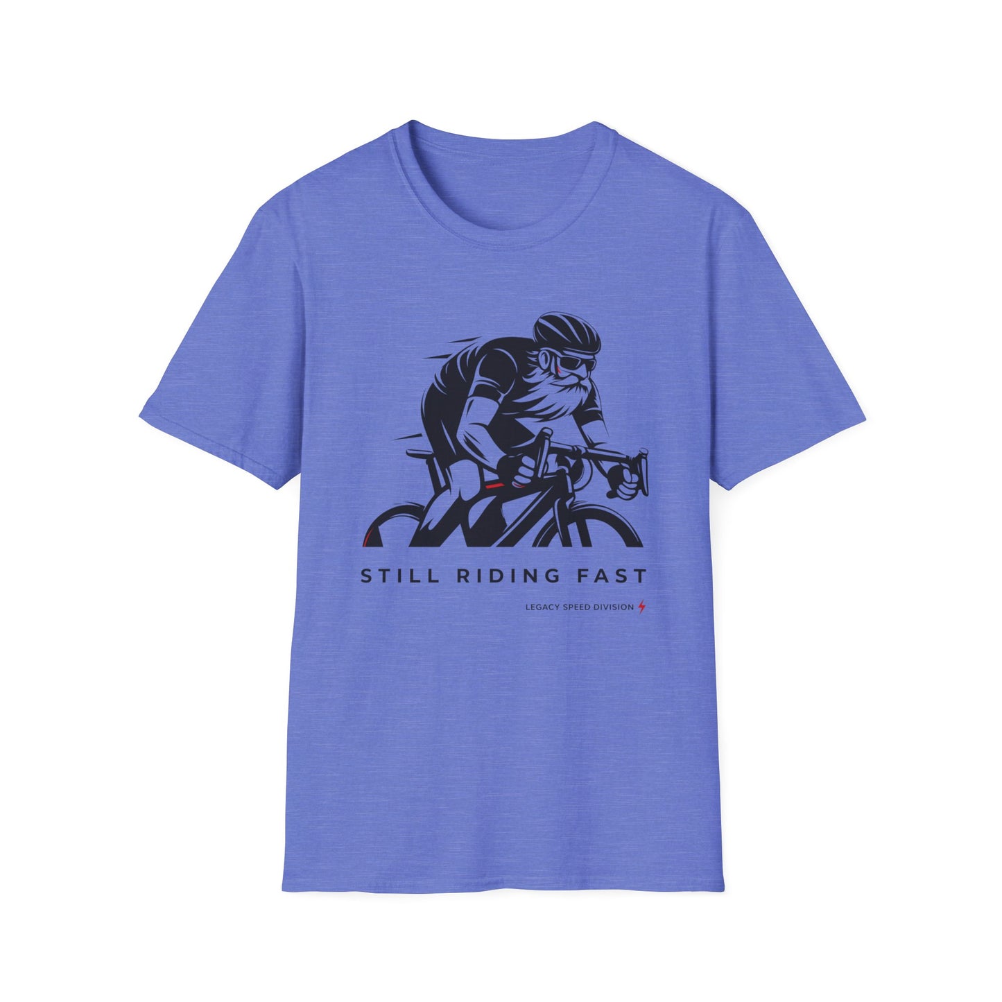 Still Riding Fast T-Shirt